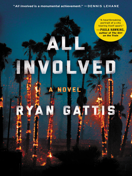 Title details for All Involved by Ryan Gattis - Wait list